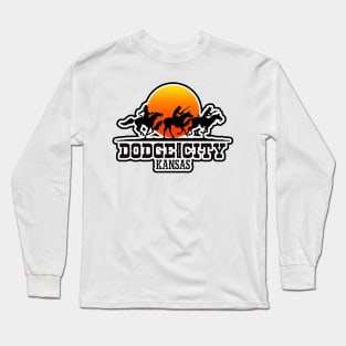 Dodge City Long Sleeve T-Shirt